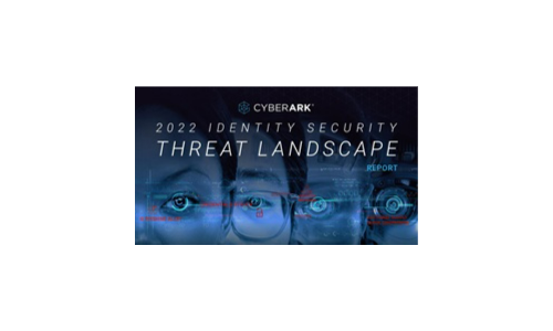Cyberark 2022 Identitetssikkerhedstrussel Landskabsrapport